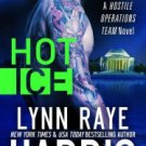 Hot Ice (A Hostile Operations Team Novel - Book 7) Paperback Cheap
