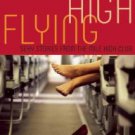 Flying High: Sexy Stories from the Mile High Club Paperback Best Price