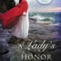 A Lady's Honor (Cliffs of Cornwall Series #1) Paperback Reviews