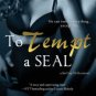 To Tempt a SEAL Paperback Cheap
