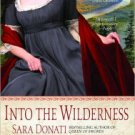 Into the Wilderness (Wilderness Series #1) Paperback Reviews