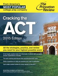 Cracking the ACT with 6 Practice Tests, 2015 Edition Paperback Free shipping