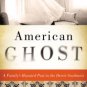 American Ghost: A Family's Haunted Past in the Desert Southwest Paperback Review