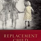 Replacement Child Paperback Reviews