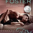 Friendship on Fire (Love in Bloom: The Bradens, Book 3): Josh Braden Paperback for cheap