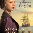 Anna's Crossing: An Amish Beginnings Novel Paperback Review