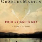 When Crickets Cry Paperback Great Buy
