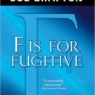F Is for Fugitive (Kinsey Millhone Series #6) Paperback Review