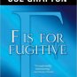 F Is for Fugitive (Kinsey Millhone Series #6) Paperback Review