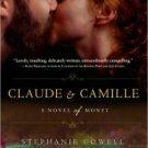 Claude & Camille: A Novel of Monet Paperback On sale