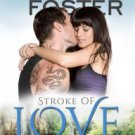Stroke of Love (Love in Bloom: The Remingtons, Book 2): Sage Remington Paperback Free shipping