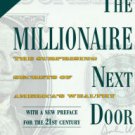 The Millionaire Next Door: Surprising Secrets of America's Wealthy Paperback Review