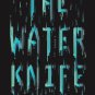 The Water Knife Paperback Great Buy