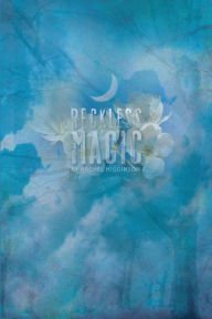 Reckless Magic (The Star-Crossed Series) Paperback Cheap