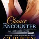 Chance Encounter: An LCR Elite Novel Paperback Great Buy
