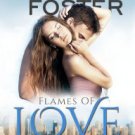 Flames of Love (Love in Bloom: The Remingtons, Book 3): Siena Remington Paperback On sale