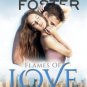 Flames of Love (Love in Bloom: The Remingtons, Book 3): Siena Remington Paperback On sale