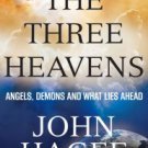 The Three Heavens: Angels, Demons and What Lies Ahead Paperback Cheap
