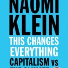 This Changes Everything: Capitalism vs. The Climate Paperback Great Buy