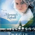 Morning's Refrain (Song of Alaska Series #2) Paperback On sale