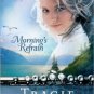 Morning's Refrain (Song of Alaska Series #2) Paperback On sale
