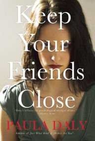 Keep Your Friends Close Paperback Review