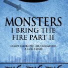 Monsters: I Bring the Fire Part II: (A Loki Story) Paperback Review