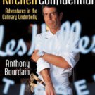Kitchen Confidential: Adventures in the Culinary Underbelly Paperback Cheap