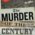 The Murder of the Century: The Gilded Age Crime That Scandalized a City and Sparked the Tabloid War