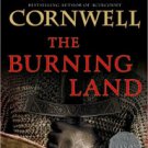 The Burning Land (Last Kingdom Series #5) (Saxon Tales) Paperback Cheap