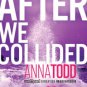 After We Collided (After Series #2) Paperback for cheap
