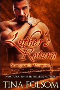 Luther's Return (Scanguards Vampires #10) Paperback Reviews