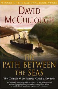 The Path between the Seas: The Creation of the Panama Canal, 1870-1914 Paperback Reviews