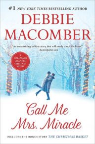 Call Me Mrs. Miracle: The Christmas Basket Paperback Best Price