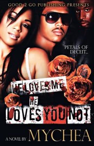 He Loves Me, He Loves You Not Paperback Reviews
