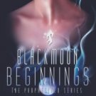BlackMoon Beginnings Paperback Free shipping
