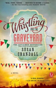 Whistling Past the Graveyard Paperback Reviews