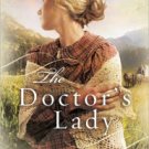 The Doctor's Lady (Hearts of Faith Series #2) Paperback Reviews
