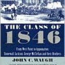 The Class of 1846 Paperback Review