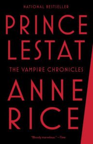 Prince Lestat (Vampire Chronicles Series #11) Paperback for cheap