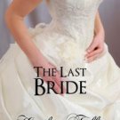 The Last Bride Paperback for cheap