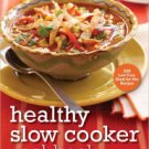 American Heart Association Healthy Slow Cooker Cookbook: 200 Low-Fuss, Good-for-You Recipes Paperba