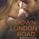 Down London Road (On Dublin Street Series #2) Paperback for cheap