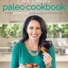 Juli Bauer's Paleo Cookbook: Over 100 Gluten-Free Recipes to Help You Shine from Within Paperback R