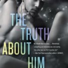 The Truth About Him Paperback In stock