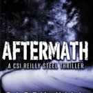 Aftermath: CSI Reilly Steel #6 Paperback Best Price