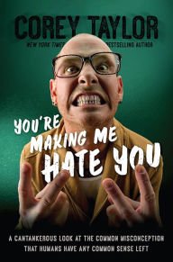 You're Making Me Hate You: A Cantankerous Look at the Common Misconception That Humans Have Any Com