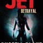 JET II - Betrayal Paperback Review