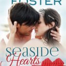 Seaside Hearts (Love in Bloom: Seaside Summers, Book 2) Paperback Reviews