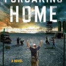Forsaking Home Paperback In stock